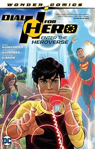Enter the Heroverse (Dial H for Hero, Volume 1)