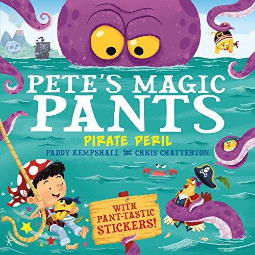 Pirate Peril (Pete's Magic Pants)