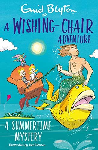 A Summertime Mystery (A Wishing-Chair Adventure)
