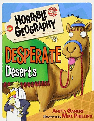 Desperate Deserts (Horrible Geography)