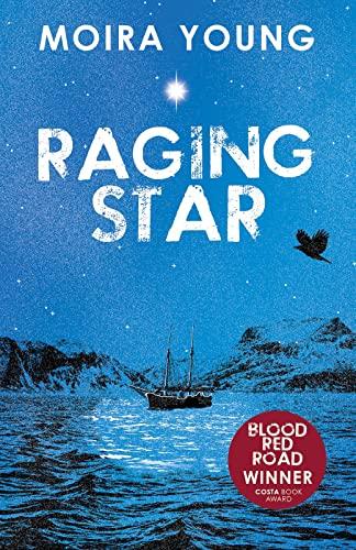 Raging Star (Dustlands, Bk 3)