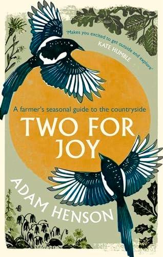 Two for Joy:  A Farmer's Seasonal Guide to the Countryside