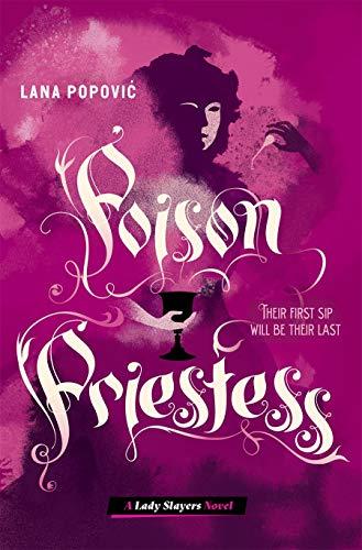 Poison Priestess (Lady Slayers)