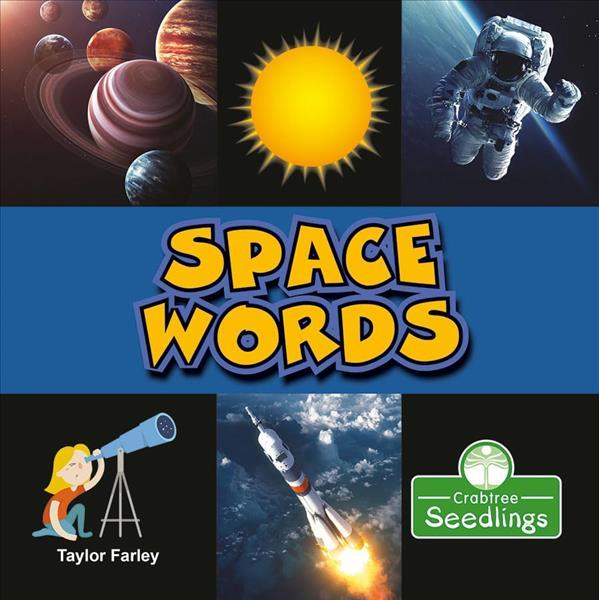 Space Words (My First Science Words)