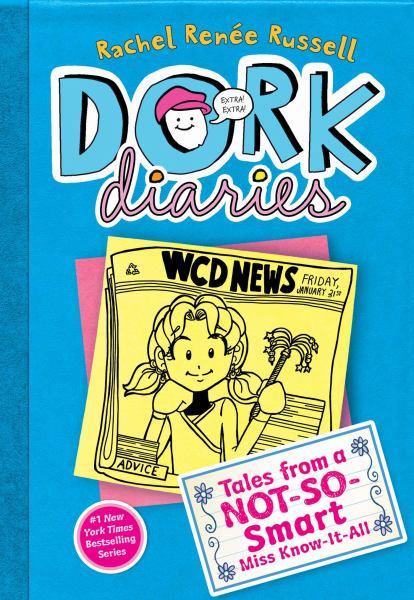 Tales From a Not-So-Smart Miss Know-It-All (Dork Diaries, Bk. 5)