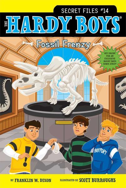 Fossil Frenzy (The Hardy Boys Secret Files, Bk. 14)