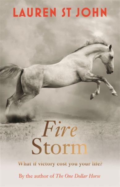 Fire Storm (One Dollar Horse Trilogy, Bk. 3)