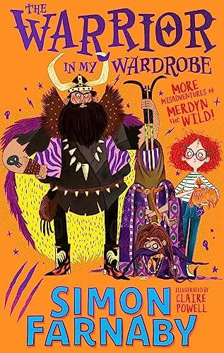 The Warrior in My Wardrobe (The Misadventures of Merdyn the Wild, Bk. 2)