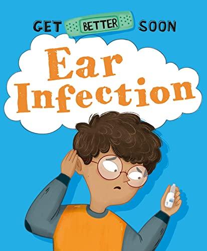 Ear Infection (Get Better Soon)