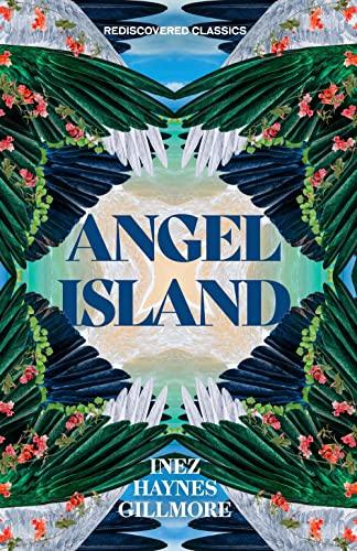 Angel Island (Rediscovered Classics)