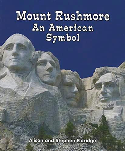 Mount Rushmore: An American Symbol (All About American Symbols: Guided Reading)