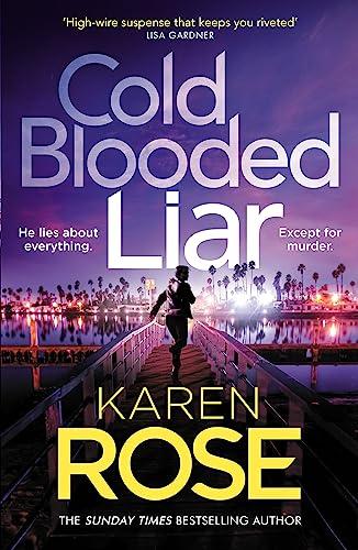 Cold Blooded Liar (The San Diego Case Files, Bk. 1)