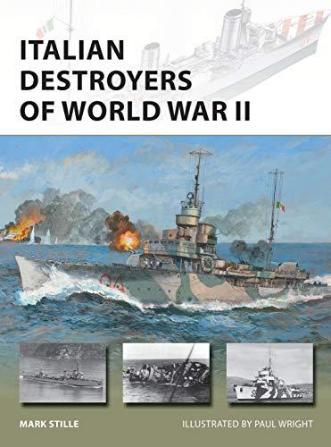 Italian Destroyers of World War II (New Vanguard)