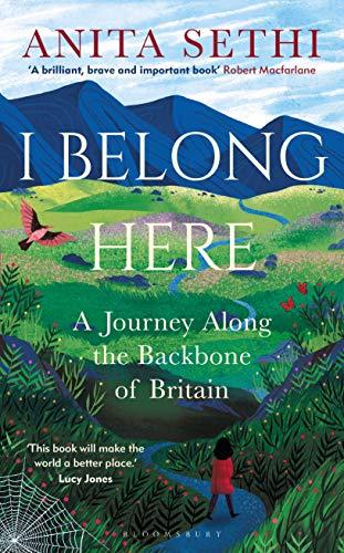 I Belong Here: A Journey Along the Backbone of Britain