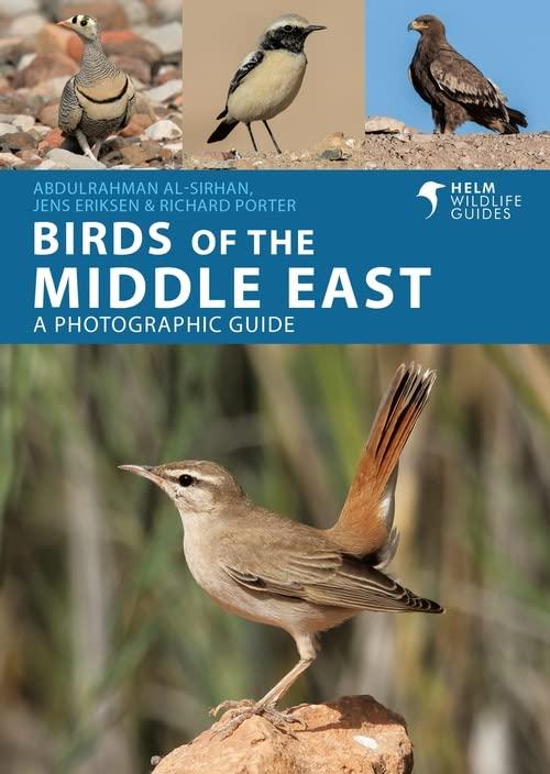 Birds of the Middle East(Helm Wildlife Guides, Bk. 3)