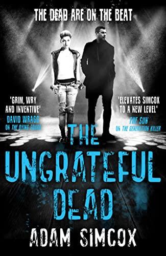 The Ungrateful Dead (Dying Squad, Bk. 3)