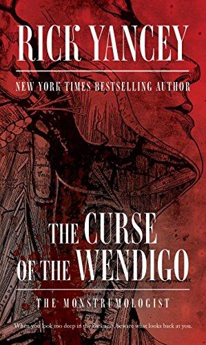 The Curse of the Wendigo (The Monstrumologist)