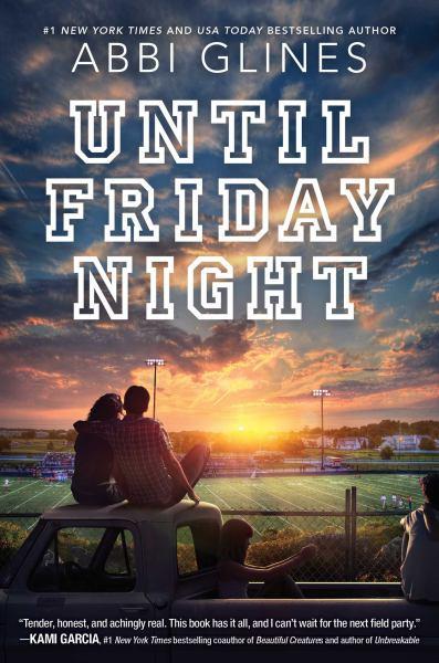 Until Friday Night (The Field Party, Bk 1)