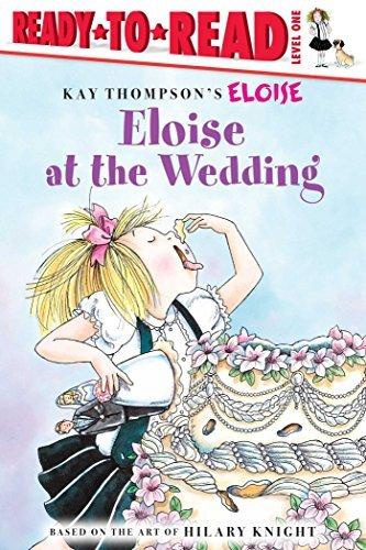 Eloise at the Wedding (Ready-tTo-Read, Level 1)