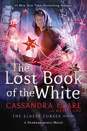 The Lost Book of the White (The Eldest Curses, Bk. 2)