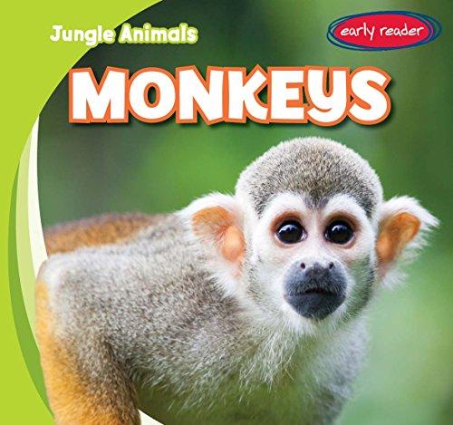 Monkeys (Jungle Animals, Early Reader)