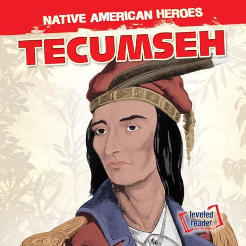 Tecumseh (Native American Heroes)