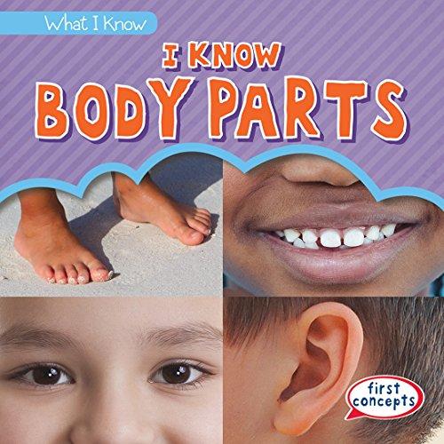 I Know Body Parts (What I Know)