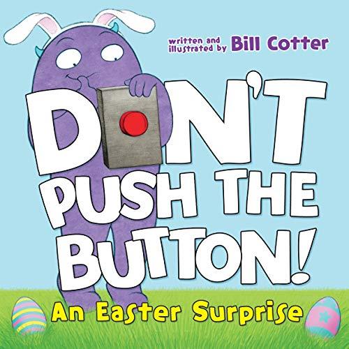 Don't Push the Button! An Easter Surprise