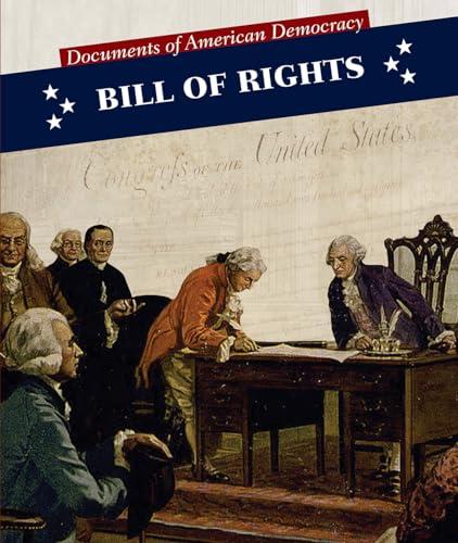 Bill of Rights (Documents of American Democracy)