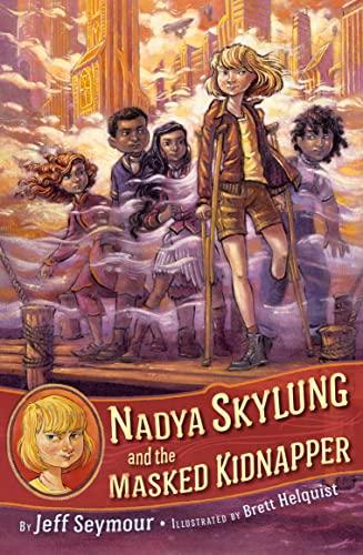 Nadya Skylung and the Masked Kidnapper