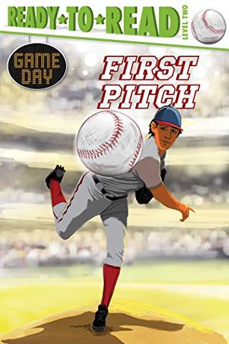 First Pitch (Game Day, Ready-To-Read, Level 2)