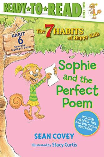 Sophie and the Perfect Poem (Habit 6, Ready-To-Read, Level 2)