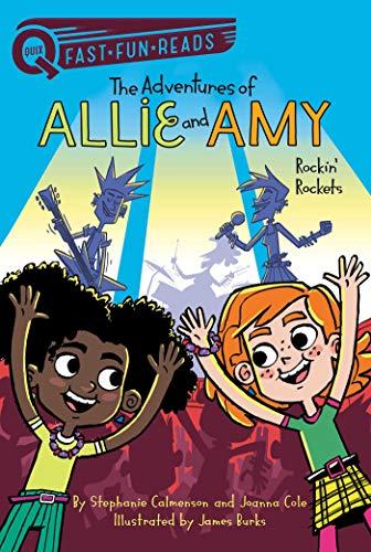 Rockin' Rockets (The Adventures of Allie and Amy, Bk. 2)