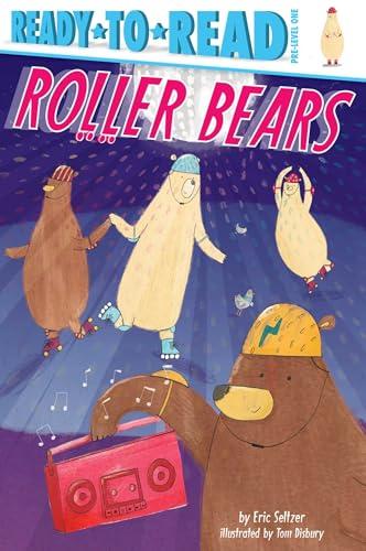 Roller Bears (Ready-To-Read, Pre-Level 1)