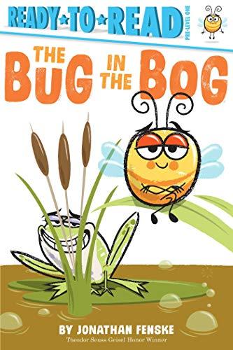 The Bug in the Bog (Ready-To-Read, Pre-Level One)