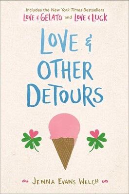 Love & Other Detours (Love & Gelato/Love & Luck)