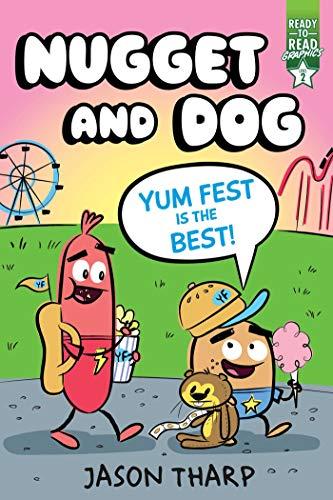 Yum Fest Is the Best! (Nugget and Dog, Ready-To-Read Graphics, Level 2)