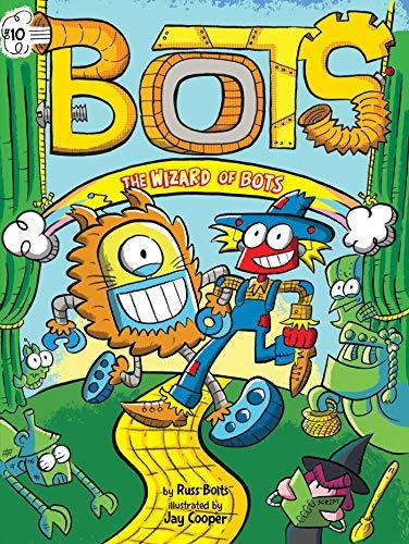 The Wizard of Bots (Bk. 10)