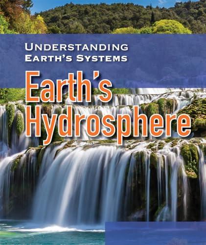 Earth's Hydrosphere (Understanding Earth's Systems)