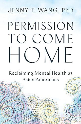 Permission to Come Home: Reclaiming Mental Health as Asian Americans