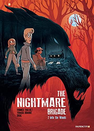 Into the Woods (The Nightmare Brigade, Volume 2)