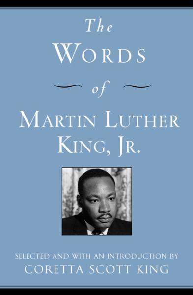 The Words of Martin Luther King, Jr (2nd Edition)