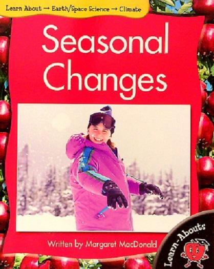 Seasonal Changes (Learn-Abouts)