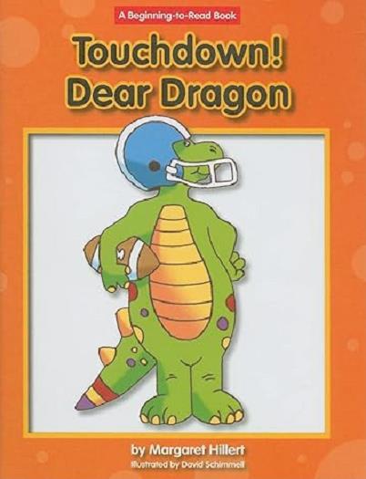 Touchdown! Dear Dragon (Dear Dragon: Beginning-To-Read Book)