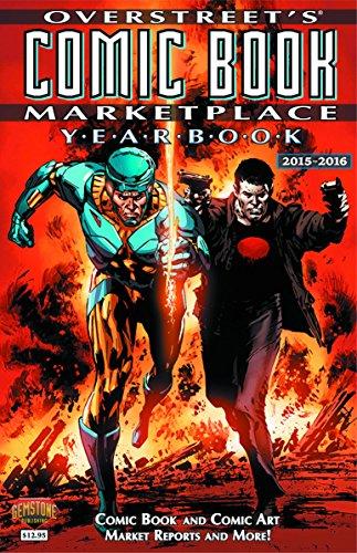 Overstreet's Comic Book Marketplace Yearbook 2015-2016
