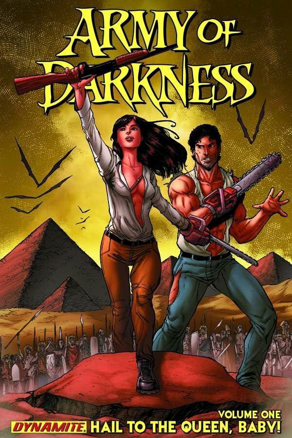 Hail to the Queen, Baby! (Army of Darkness, Volume 1)