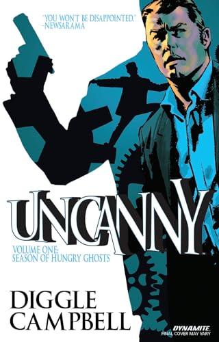 Season of Hungry Ghosts (Uncanny, Volume 1)