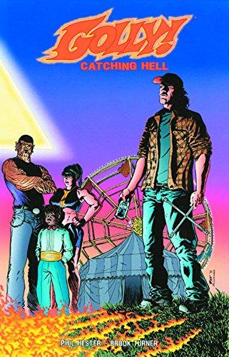 Catching Hell (Golly! Volume1)