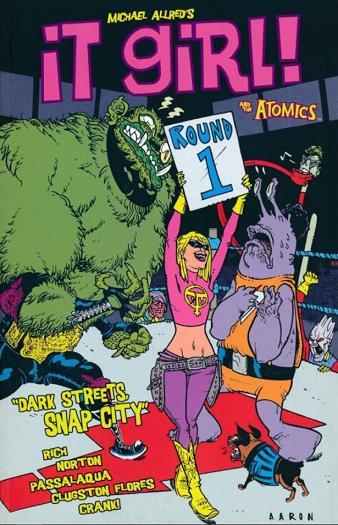 "Dark Streets Snap City" (Michael Allred's It Girl and the Atomics, Volume 1)