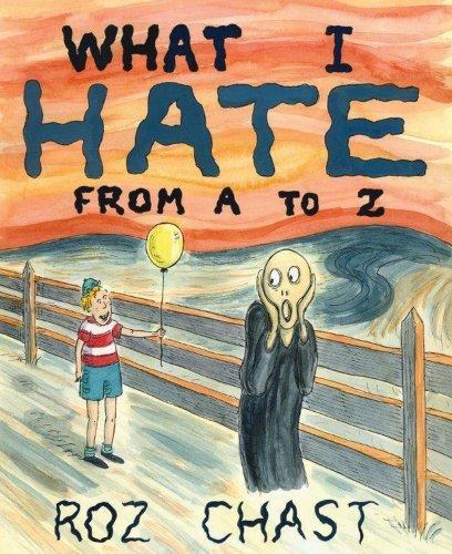 What I Hate From A to Z